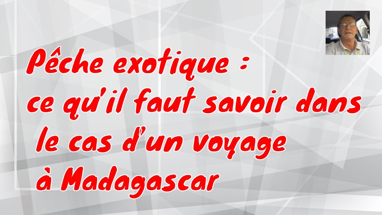 P&ecirc;che exotique : ce qu&rsquo;il faut savoir dans le cas d&rsquo;un voyage &agrave; Madagascar.