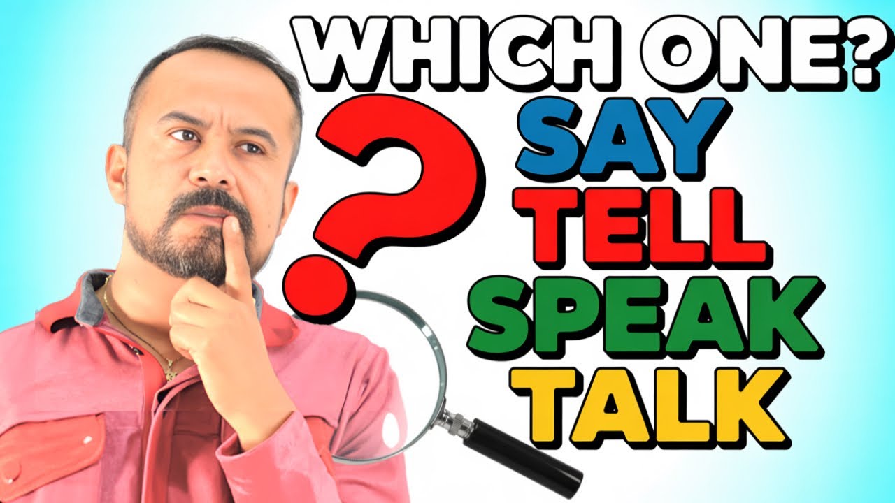 ¿Cuál es la DIFERENCIA entre SAY, TELL, SPEAK y TALK?