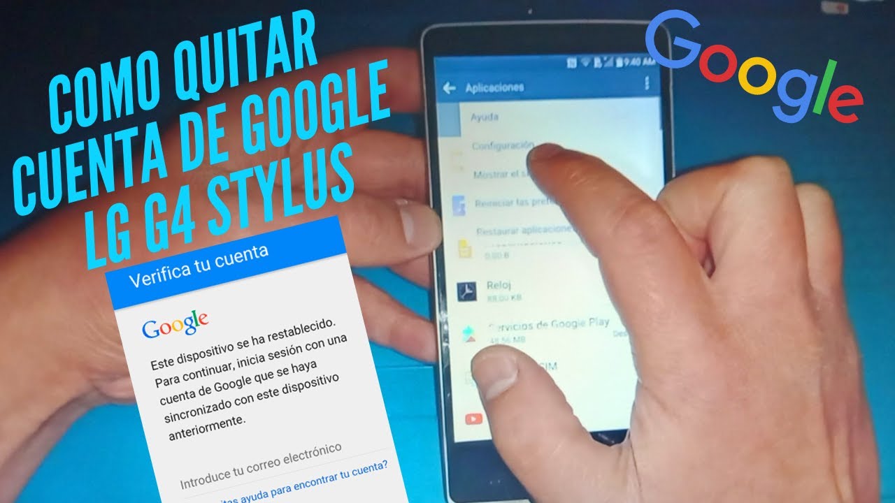 Como quitar cuenta de Google Lg G4 Stylus #2021#