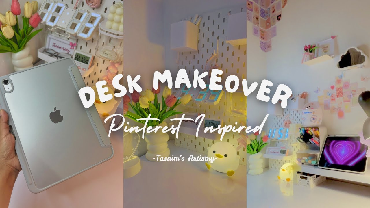 Desk Makeover🎀✨ || Pinterest Inspired 🌷 Cozy & Aesthetic🍃 || Tasnim’s Artistry  ​@Tasnim's Diary