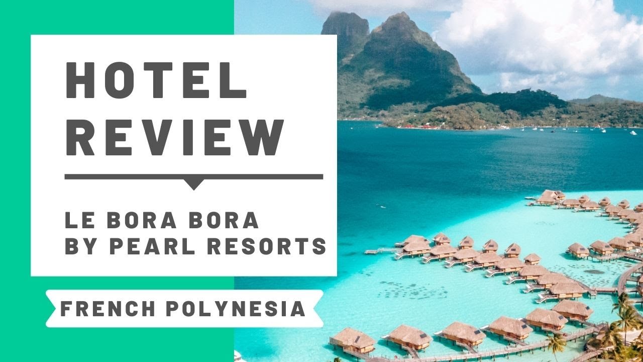Обзор отеля Le Bora Bora by Pearl Resorts и экскурсия по номерам!