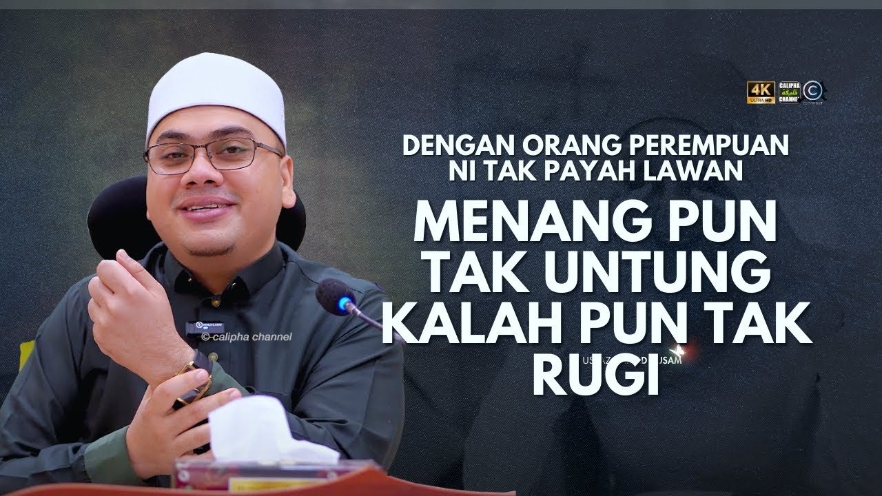 USTAZ HUSAM - BERBUAT BAIK PADA ISTERI DAN ANAK PEREMPUAN