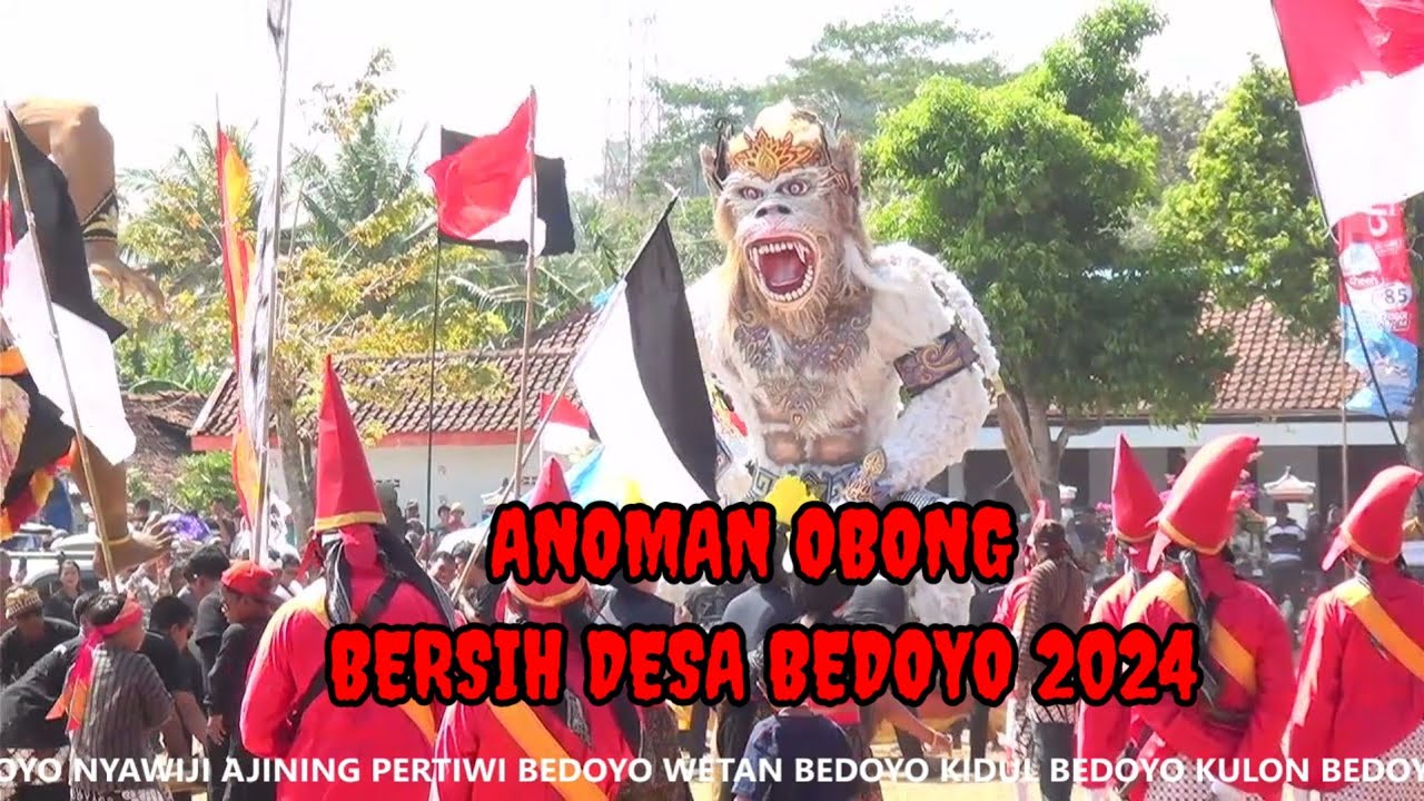 ANOMAN OBONG BERSIH DESA BEDOYO 2024