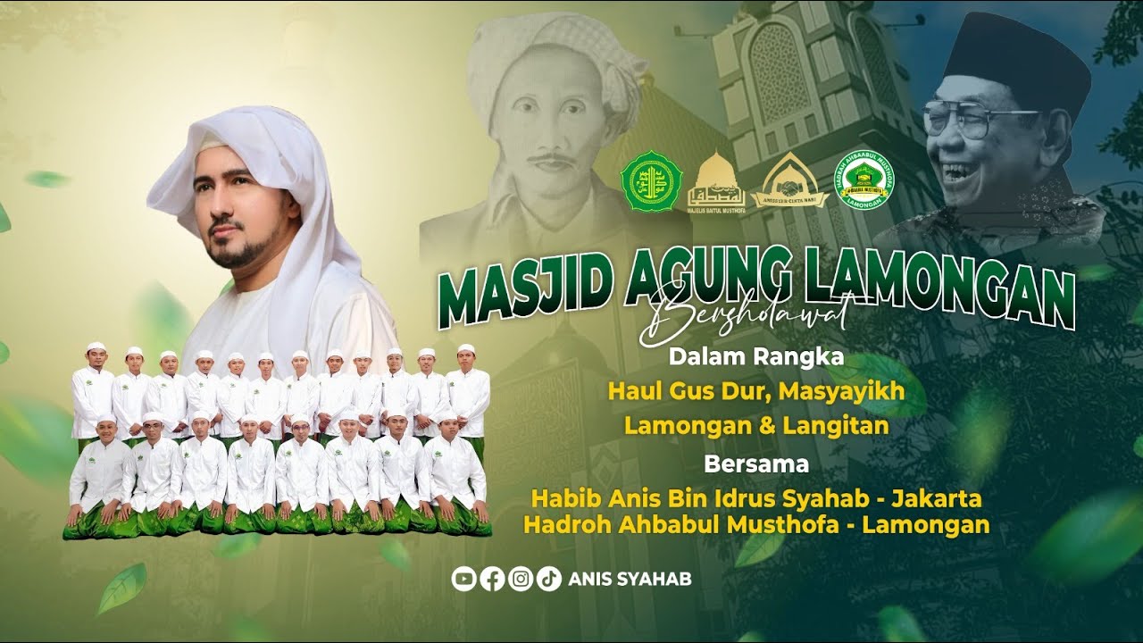 LIVE MASJID AGUNG LAMONGAN BERSHOLAWAT BERSAMA HABIB ANIS BIN IDRUS SYAHAB - JAKARTA