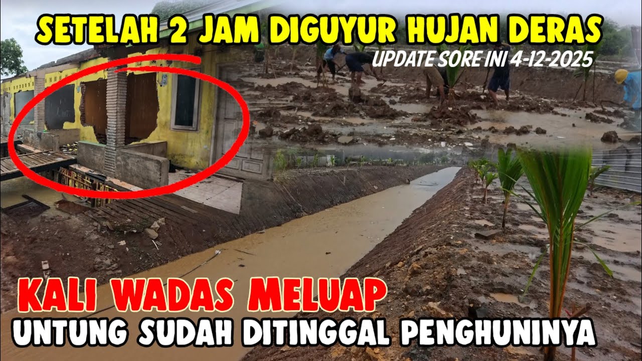 KONDISI TERKINI KALI WADAS ❗UJI ALAM KALI WADAS DIGUYUR HUJAN DERAS 2 JAM