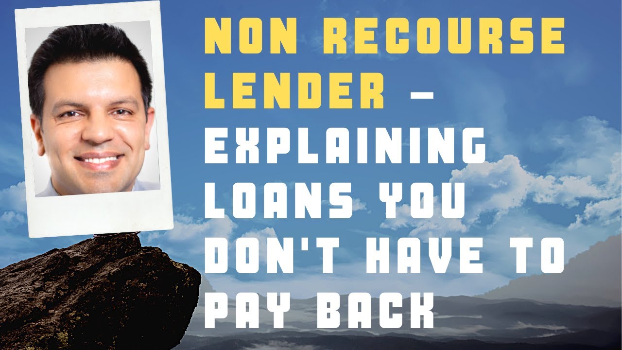 Non Recourse Loan: What is non recourse loan? and Non Recourse Loan Lenders