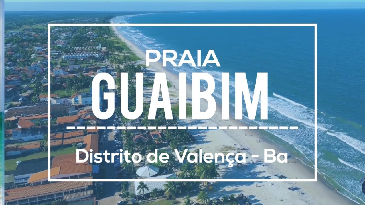 Praia de Guaibim - Valença - Ba | Litoral da Bahia.