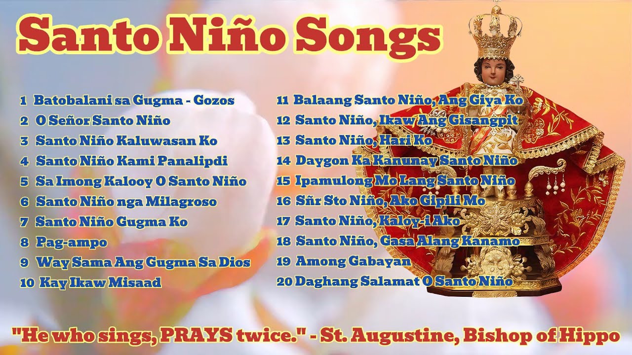 Santo Niño Songs-20 Beautiful Songs to Lift Up Your Spirit! 