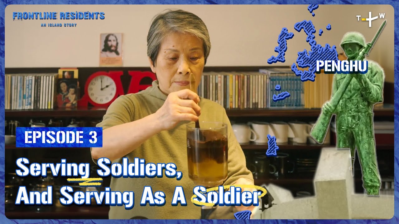 Taiwan’s Penghu Islands: Life in a Military Outpost | EP3 | Frontline Residents