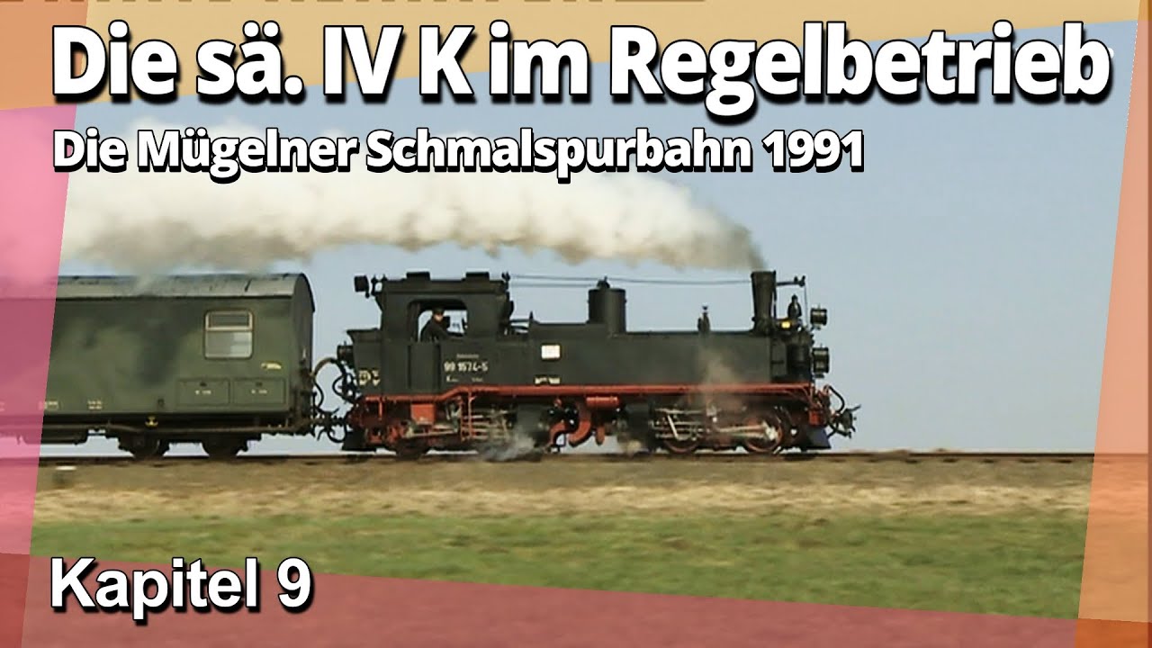 Kapitel 9: Dampfbetrieb mit der IV K auf der Döllnitzbahn