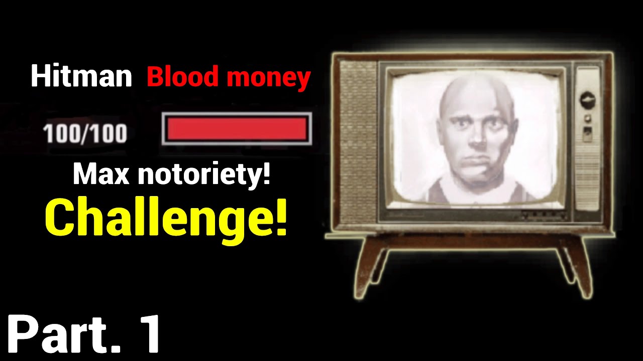 Can you beat hitman blood money with max notoriety?