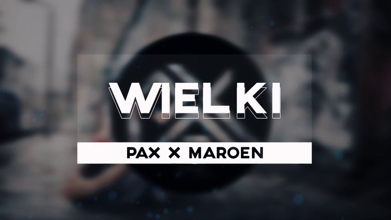 PAX ft. MAROEN-WIELKI (prod.Wełenka)