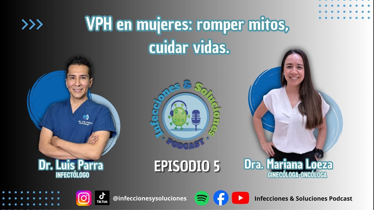 🎙️ EPISODIO 5 - VPH en mujeres: romper mitos, cuidar vidas