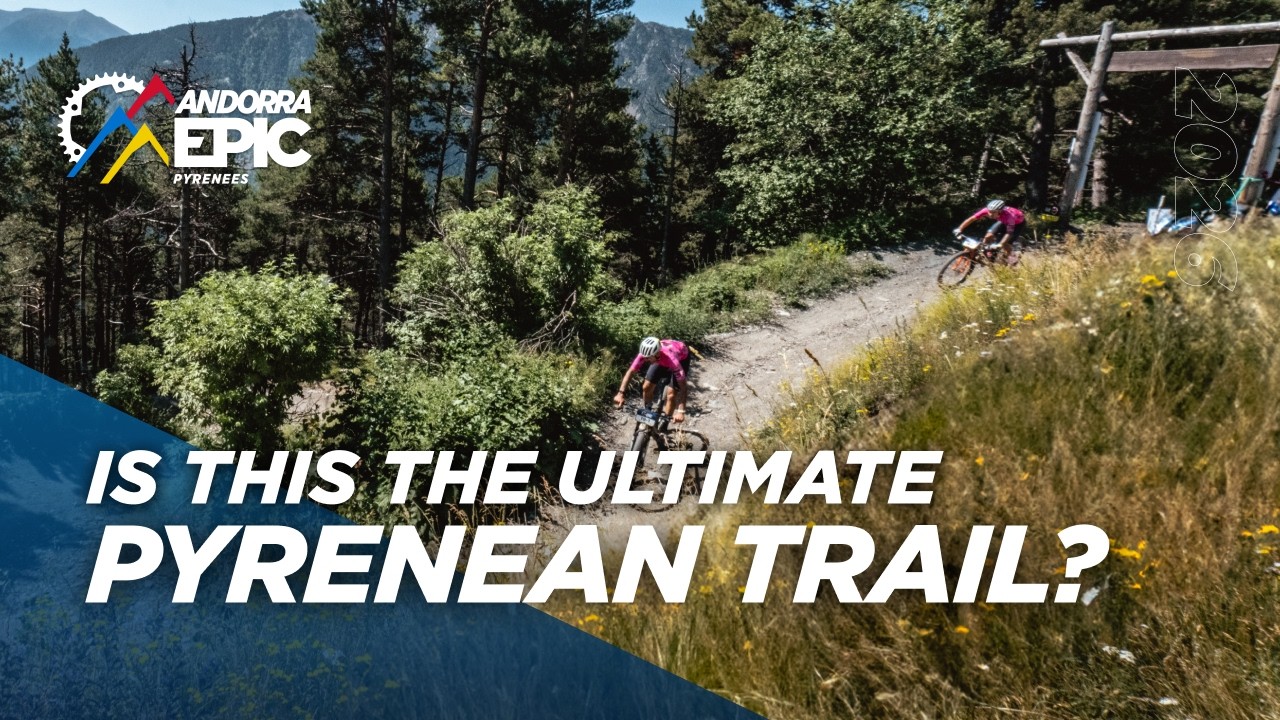 IS THIS THE ULTIMATE PYRENEAN TRAIL? | 2026 Andorra Epic