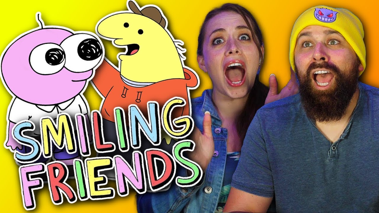 Watching SMILING FRIENDS Because My Gen Z Nephew Told Us To!