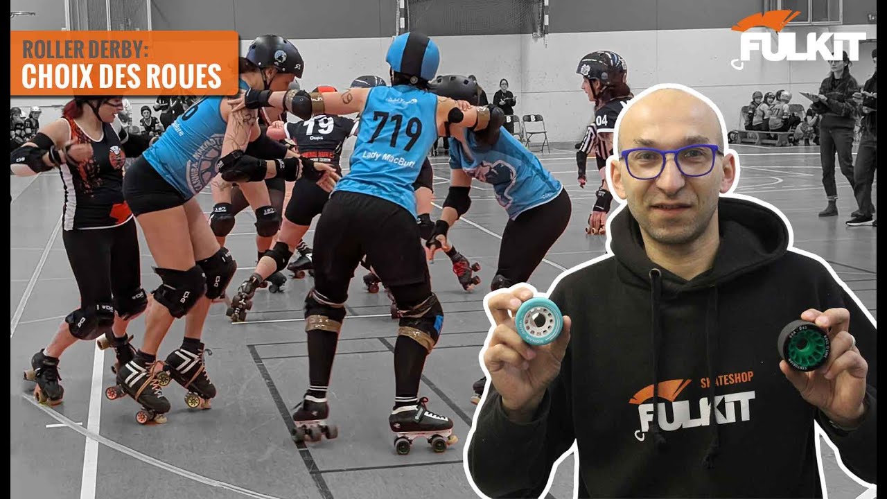 Roller Derby: Le choix des roues