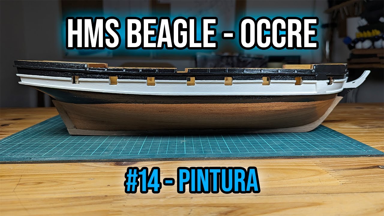 HMS Beagle - OCCRE #14  Pintura - #modelismo #modelismonaval