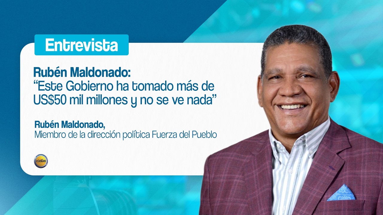 Rubén Maldonado: “Este Gobierno ha tomado más de US$50 mil millones y no se ve nada”