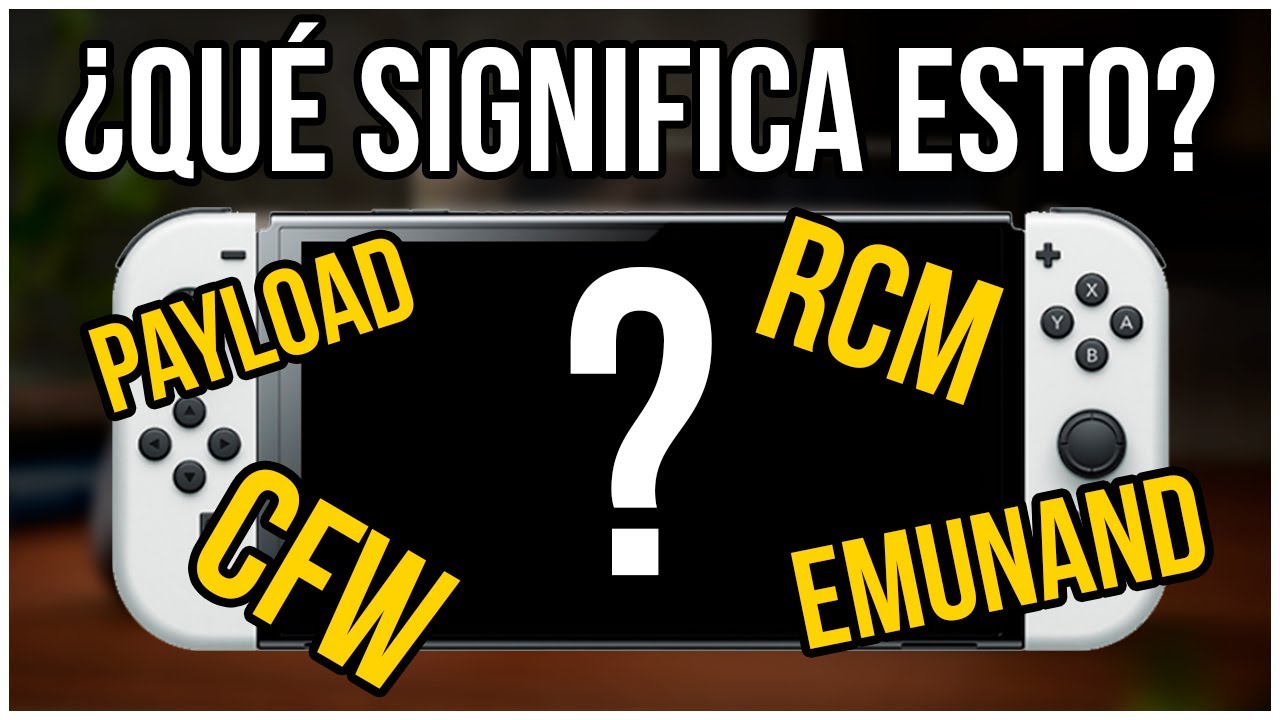 Diccionario de la SWITCH con MAGIA: TODAS las PALABRAS que debes entender (CFW, emuNAND, RCM)