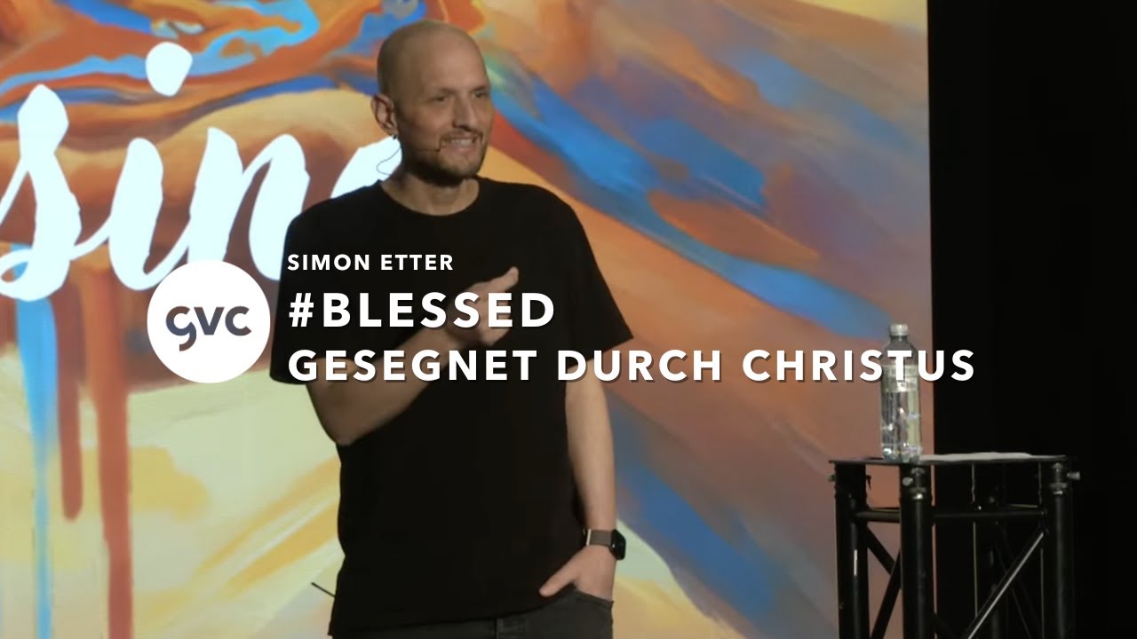 Blessed to be a blessing - #blessed | Simon Etter