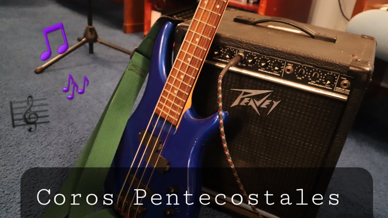 Coros Pentecostales (bajo)