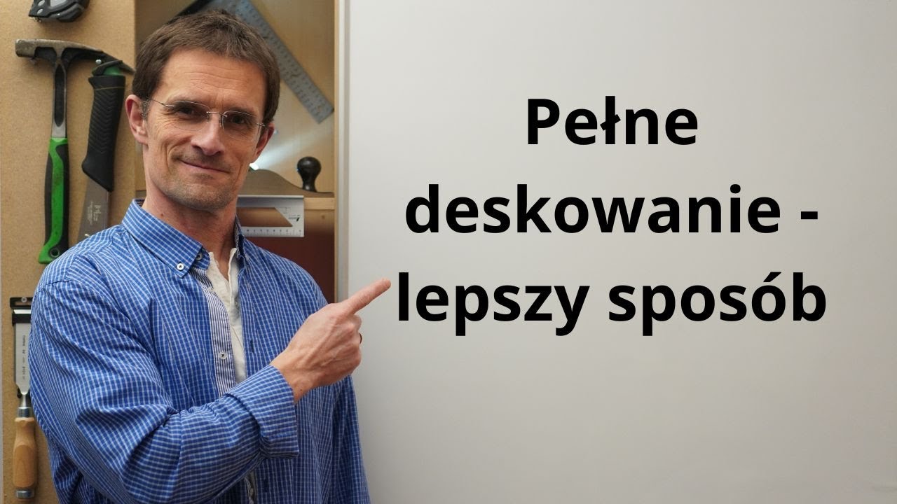 Pełne deskowanie - lepszy sposób