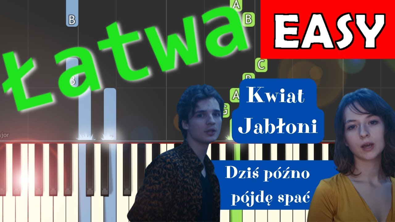 🎹 Dziś późno pójdę spać (Kwiat Jabłoni) - Piano Tutorial (łatwa wersja) 🎵 NUTY W OPISIE 🎼