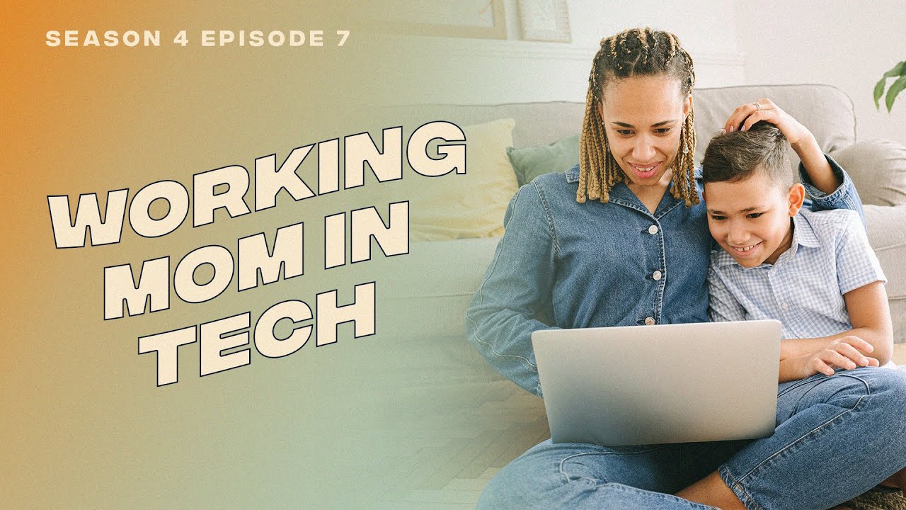 Working Mom In Tech: Can You Have It All?