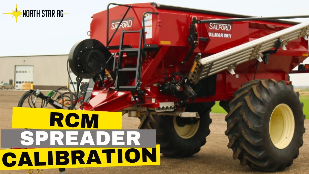 RCM Calibration Guide for Salford/Valmar Spreader | North Star Ag