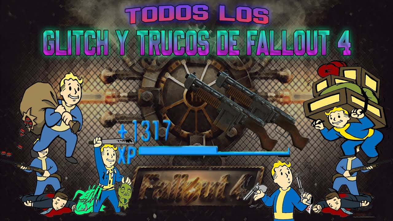 Fallout 4 Guias:Todos los glitchs y trucos