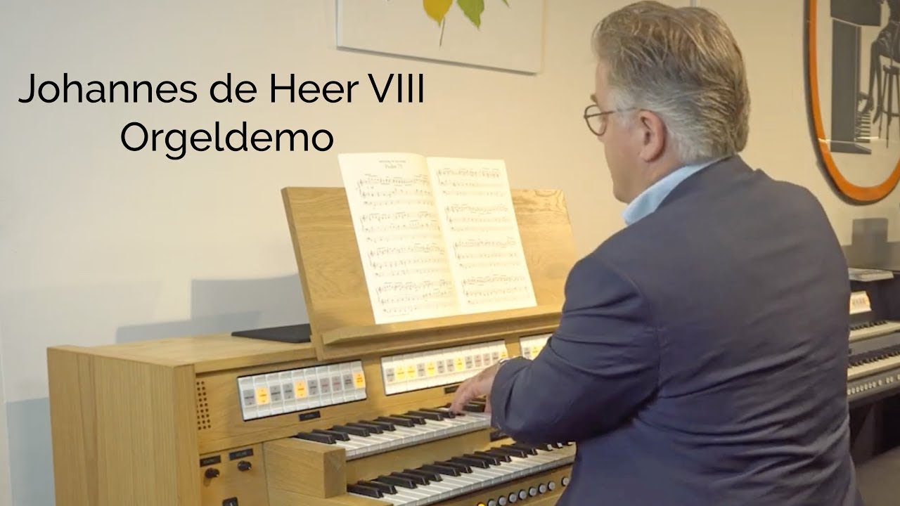 Johannes de Heer VIII Orgel Demo | Joh.deHeer