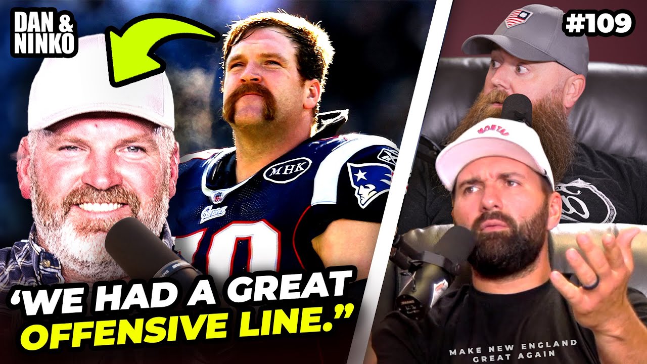 Logan Mankins shares stories of Patriots Dynasty - Dan and Ninko EP.109 