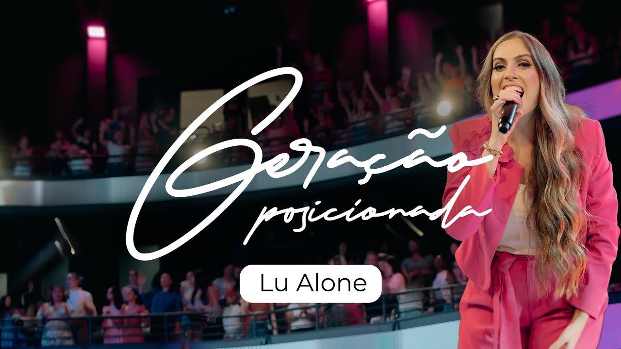 Lu Alone - Geração Posicionada (Clipe Oficial)