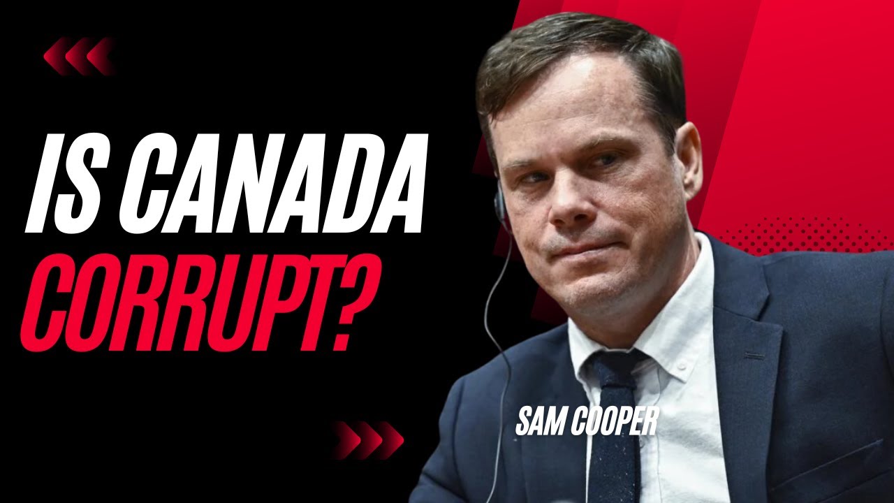 #44 - Sam Cooper (Canadian Corruption, Real Estate, Chinese Mafia)