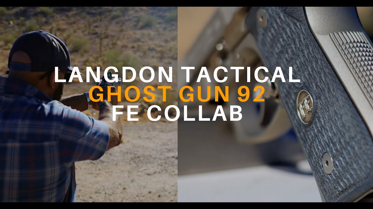 Langdon Tactical X Field Ethos | Ghost Gun 92 Collab