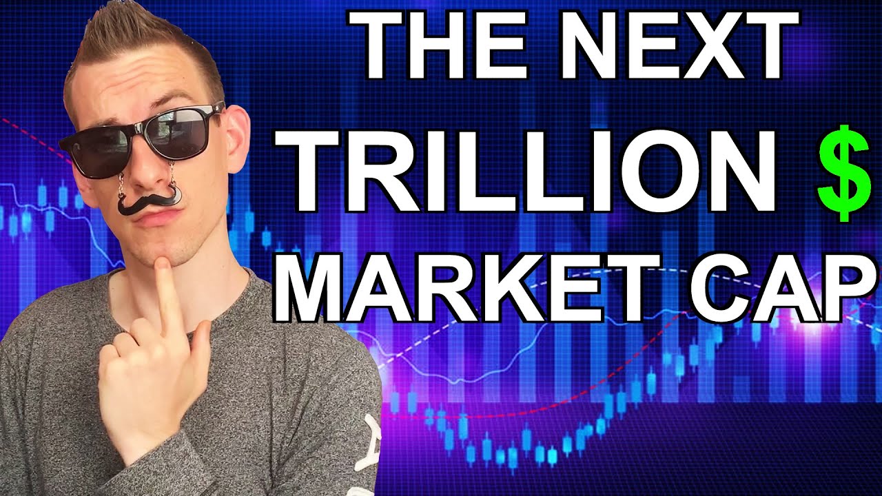 Growth Stocks The Next Trillion Dollar Market Cap | Stock Market Investing