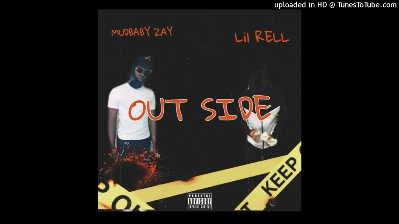 OUTSIDE lil Rell x Mudbabyzay