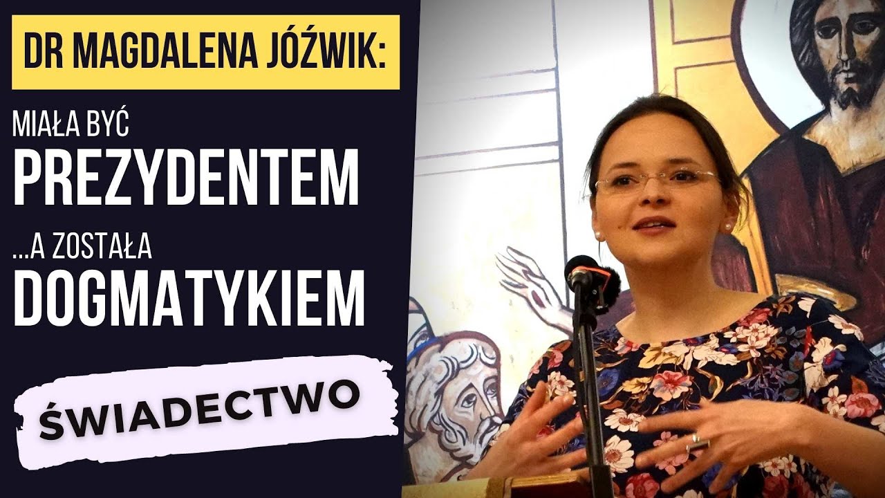 Świadectwo dr Magdaleny Jóźwik