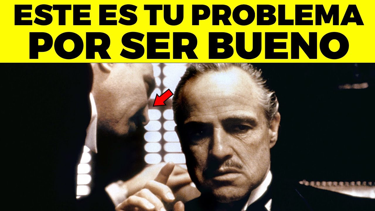 Tu Verdadero PROBLEMA ES SER BUENO
