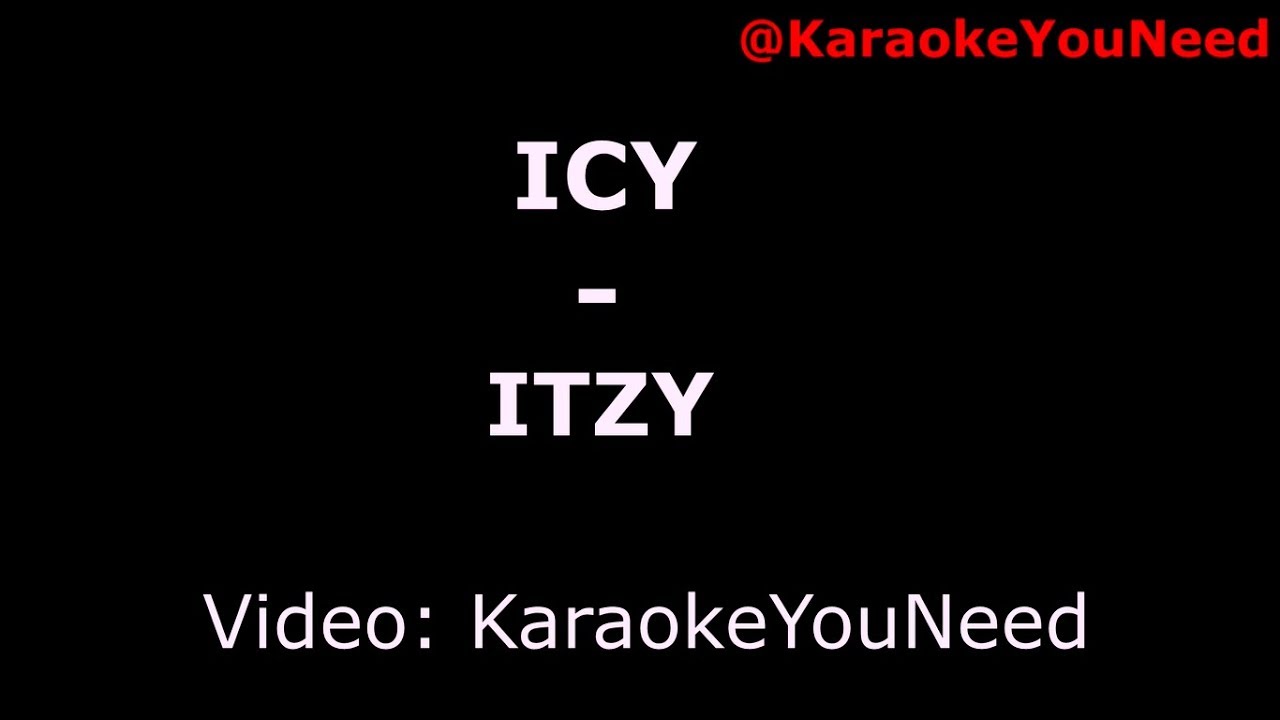[Karaoke] ICY - ITZY