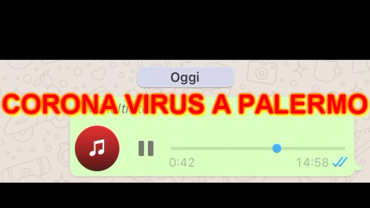 CORONA VIRUS PALERMO AUDIO *SCAFAZZO*