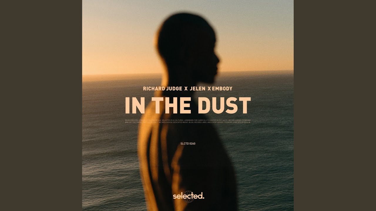 In The Dust (Extended)