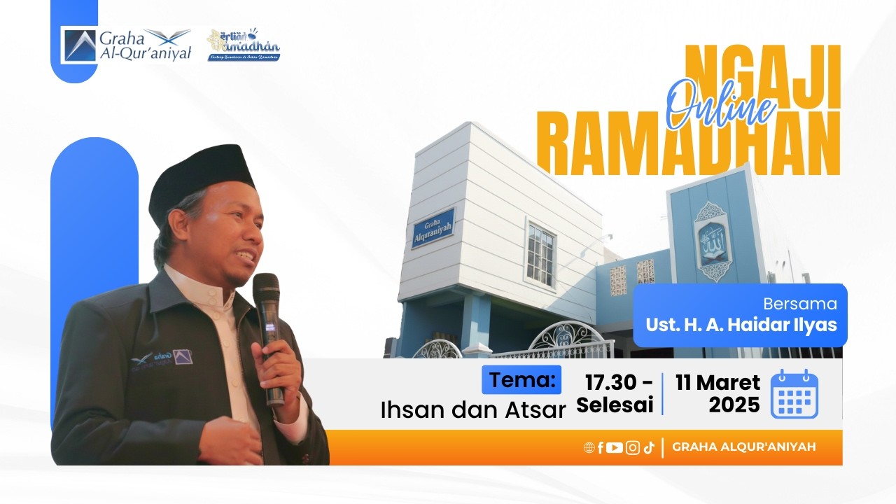 Ihsan dan Atsar | 21 Ramadhan 1447 H