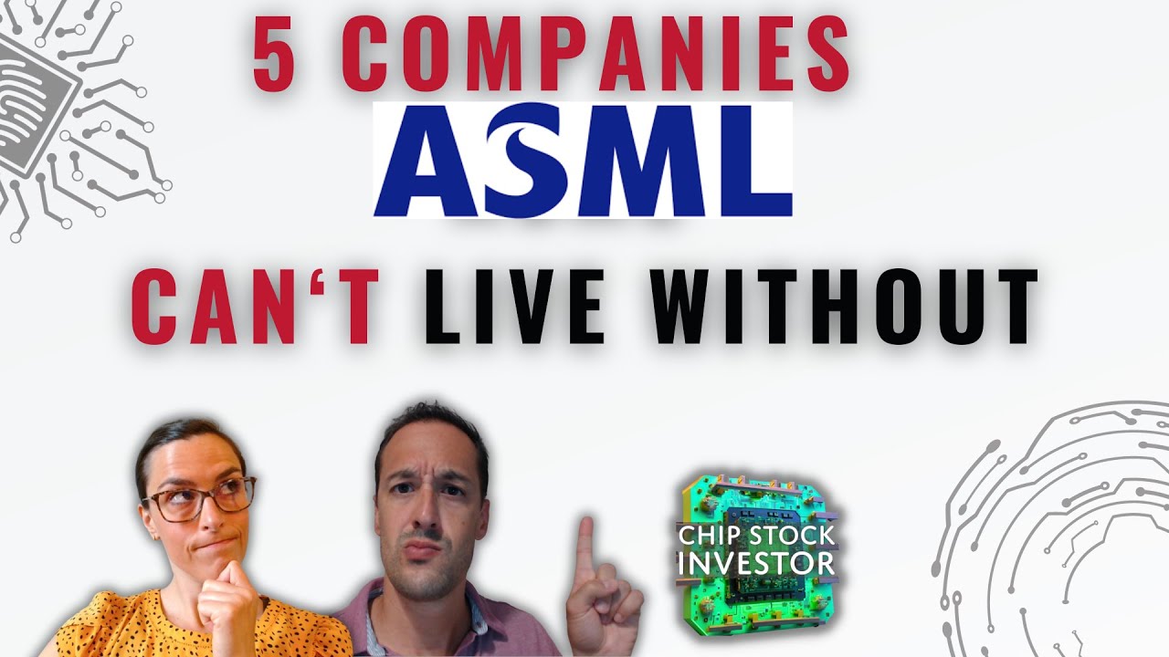 5 Companies ASML Can’t Live Without