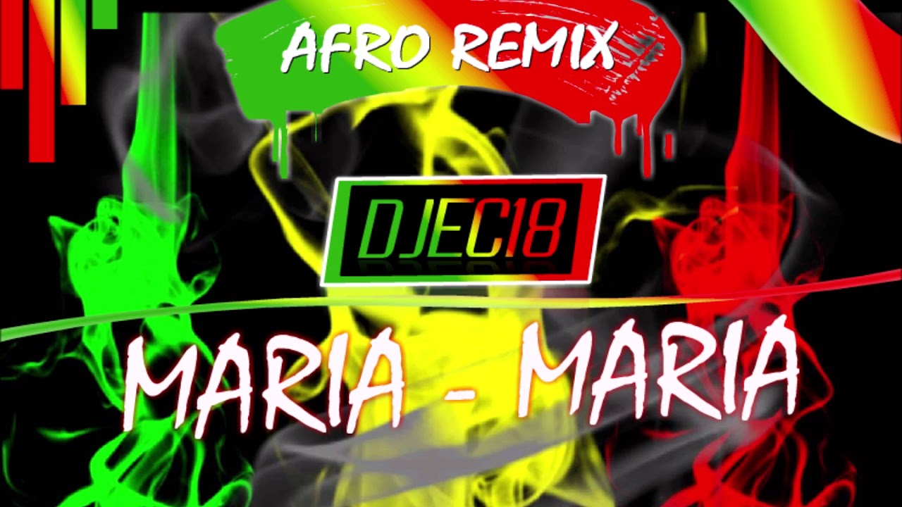 AFRO 2019 - MARIA MARIA (DJEC18 Edit)