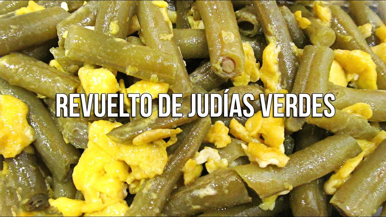 Revuelto de judías verdes
