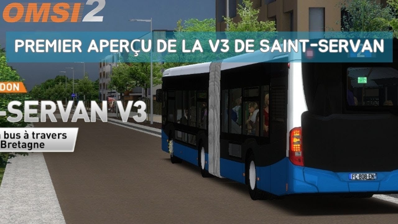 Premier Apercu de Saint-Servan v3 !!| OMSI 2