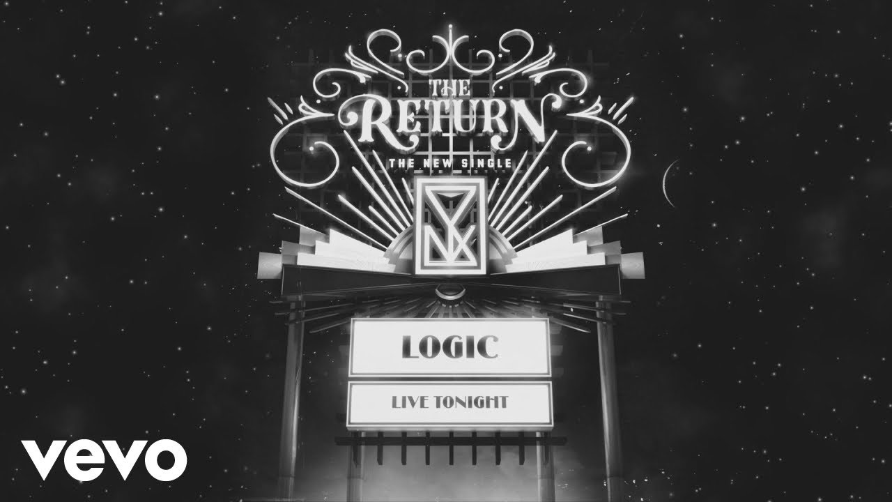 Logic - The Return (Official Audio)