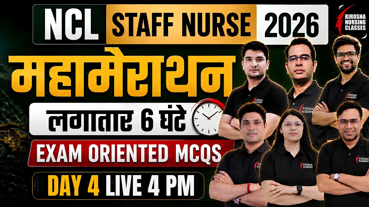 NCL Staff Nurse 2026 Maha Marathon | Complete Exam Preparation | MCQs, PYQs & Important Questions