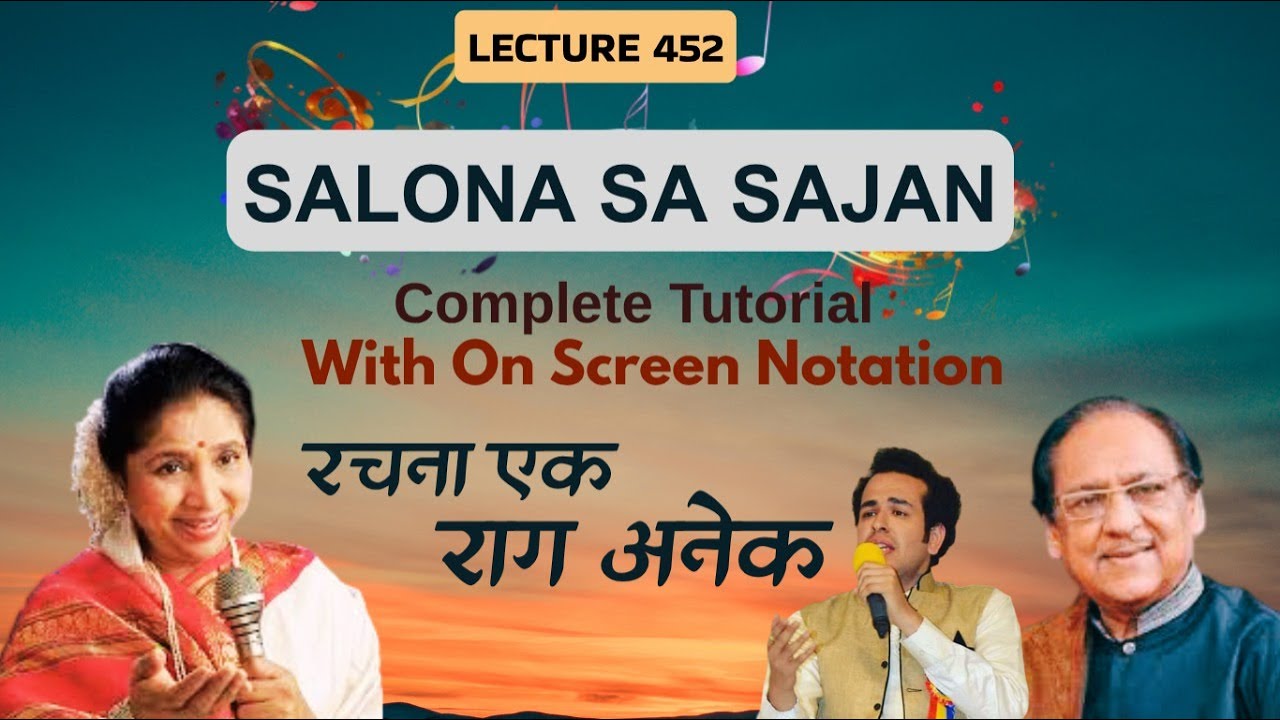 Salona Sa Sajan | Полное руководство | Композиция «Один Рага, много» | Автор: @RohitKataria | Лек...